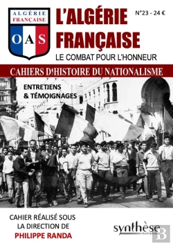 Bertrand.pt - L'Algérie Française, Le Combat Pour L'Honneur : Cahier D'Histoire Du Nationalisme N°23