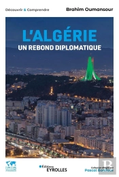 L'Algérie, Un Rebond Diplomatique