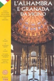 L'Alhambra E Granada Da Vicino