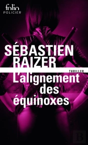 L'Alignement Des Équinoxes