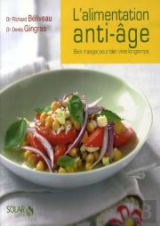 L'Alimentation Anti-Âge ; Bien Manger Pour Bien Vivre Longtemps
