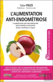 L'Alimentation Anti-Endometriose - L'Alimentation Anti-Inflammatoire Pour Vaincre Les Douleurs (Etud
