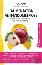 L'Alimentation Anti-Endométriose : L'Alimentation Anti-Inflammatoire Pour Vaincre Les Douleurs (Études Scientifiques À L'Appui)