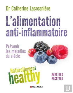 Bertrand.pt - L'Alimentation Anti-Inflammatoire - Naturellement Healthy