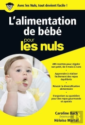 L'Alimentation De Bébé Pour Les Nuls