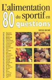L'Alimentation Du Sportif En 80 Questions
