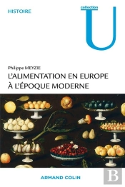 L'Alimentation En Europe À L'Époque Moderne (1500-1850)