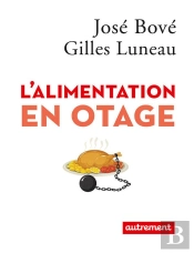 L'Alimentation En Otage