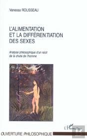 L'Alimentation Et La Differentiation Des Sexes ; Analyse Philosophique D'Un Recit De La Chute De L'Homme