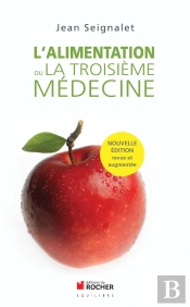 L'Alimentation Ou La Troisième Médecine