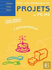 L'Alimentation ; Petite Et Moyenne Sections