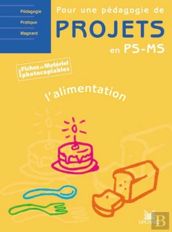 Bertrand.pt - L'Alimentation ; Petite Et Moyenne Sections