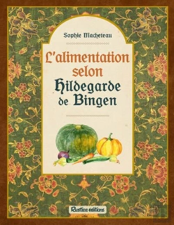 Bertrand.pt - L'Alimentation Selon Hildegarde De Bingen