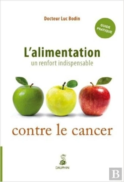 Bertrand.pt - L'Alimentation, Un Renfort Indispensable Contre Le Cancer