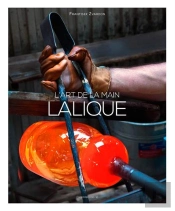 Lalique, L'Art De La Main