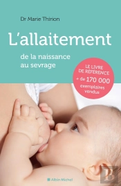 L'Allaitement : De La Naissance Au Sevrage