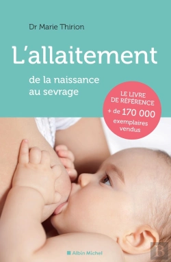 Bertrand.pt - L'Allaitement : De La Naissance Au Sevrage