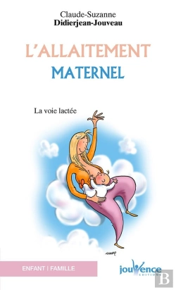 Bertrand.pt - L'Allaitement Maternel ; La Voie Lactée