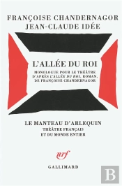 L'Allée Du Roi ; Monologue Pour Le Théâtre