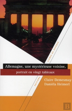 Bertrand.pt - L'Allemagne En Renouveau ; Portrait En 20 Tableaux