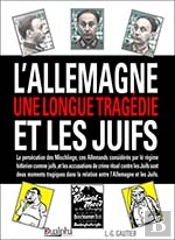 L'Allemagne Et Les Juifs ; Une Longue Tragédie