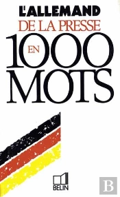 L'Allemand De La Presse En 1000 Mots