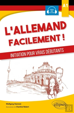 Bertrand.pt - L'Allemand Facilement ! Initiation Pour Vrais Débutants ; A1