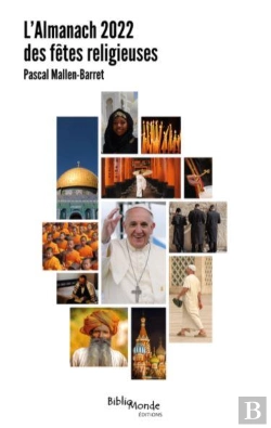 Bertrand.pt - L'Almanach 2022 Des Fetes Religieuses - Dates Et Significations Des Grandes Celebrations Du Monde