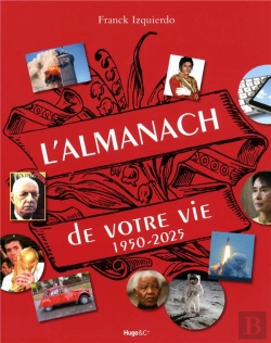 Bertrand.pt - L'Almanach De Votre Vie De 1950 A 2020