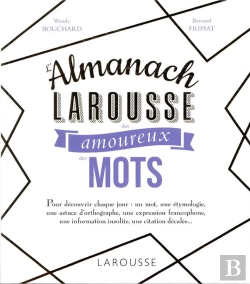 Bertrand.pt - L'Almanach Des Amoureux Des Mots