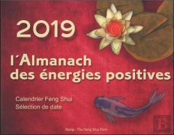 Bertrand.pt - L'Almanach Des Energies Positives 2019 - Calendrier Feng Shui