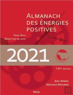 Bertrand.pt - L'Almanach Des Énergies Positives : Feng Shui Et Selection De Date (Édition 2021)