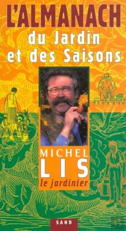 Bertrand.pt - L'Almanach Du Jardin Et Des Saisons De Michel Lis Le Jardinier