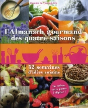 L'Almanach Gourmand Des 4 Saisons