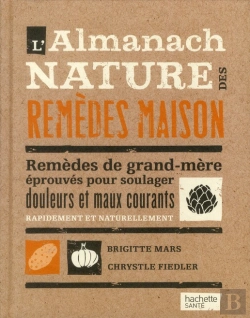 Bertrand.pt - L'Almanach Nature ; Des Remèdes Maison