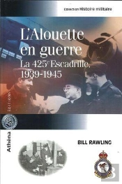 L'Alouette En Guerre - La 425e Escadrille, 1939-1945