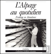L'Alpage Au Quotidien