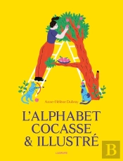 L'Alphabet Cocasse & Illustré