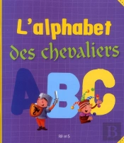 L'Alphabet Des Chevaliers