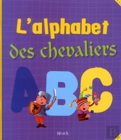 Bertrand.pt - L'Alphabet Des Chevaliers