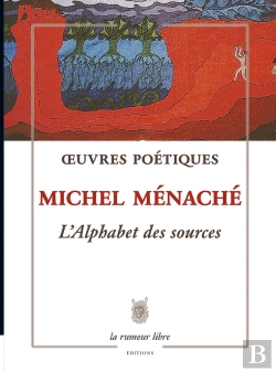 Bertrand.pt - L'Alphabet Des Sources : Oeuvres Poétiques
