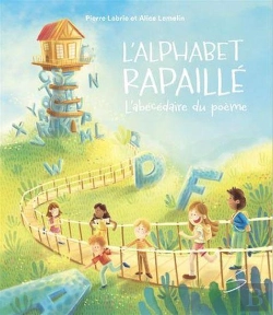Bertrand.pt - L'Alphabet Rapaillé : L'Abécédaire Du Poème