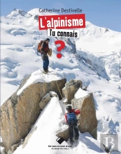 L'Alpinisme, Tu Connais ? (3e Édition)