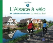 L'Alsace À Vélo ; 34 Balades Fraîcheur
