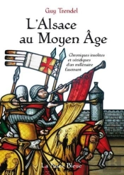 L'Alsace Au Moyen-Âge