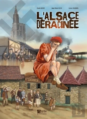 L'Alsace Déracinée