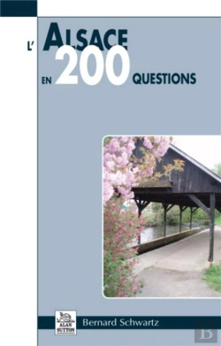 Bertrand.pt - L'Alsace En 200 Questions