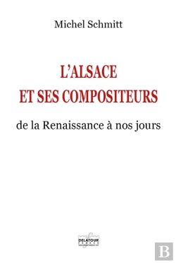 Bertrand.pt - L'Alsace Et Ses Compositeurs