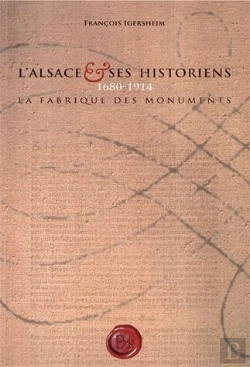 Bertrand.pt - L'Alsace Et Ses Historiens 1680-1914