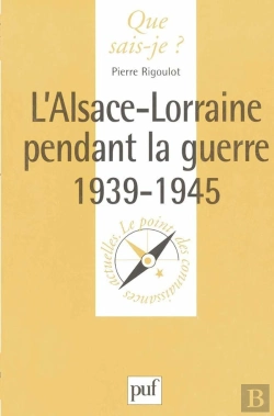 Bertrand.pt - L'Alsace-Lorraine Pendant La Guerre 1939-1945
